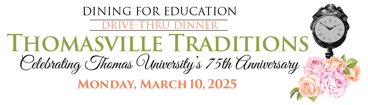 Thomas University Dining for Education: Thomasville Traditions Drive-Thru Dinner